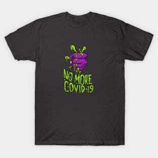 no more covid19 T-Shirt